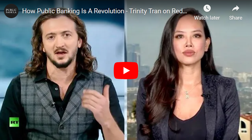 You are currently viewing RT: How Public Banking is a Revolution – Lee Camp x Trinity Tran Interview
